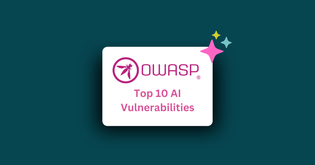 OWASP-Top-10-AI-Vulnerabilities-Explained-blog-image